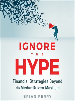 cover image of Ignore the Hype